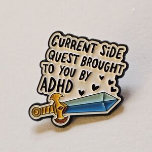 ADHD Side Quest Enamel Pin